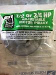New- Dial- 1/2 3/4 Hp Adjustable Motor Pulley- Diameter- 6151. Fixed Price $14.45.