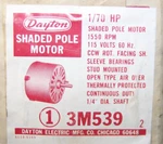 Dayton Shaded Pole Motor 3M539, 1550RPM 1/70HP Nos. Fixed Price $30.00.