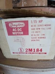 New Dayton 2M184 Ac-dc Series Gear Motor 1/15HP 5000RPM 115V 1.3A. Fixed Price $349.00.