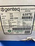 Genteq 6107E 3/4HP Ecm Direct Drive Blower Motor, RPM:1200/VARIABLE Speed 192017. Fixed Price $80.00.